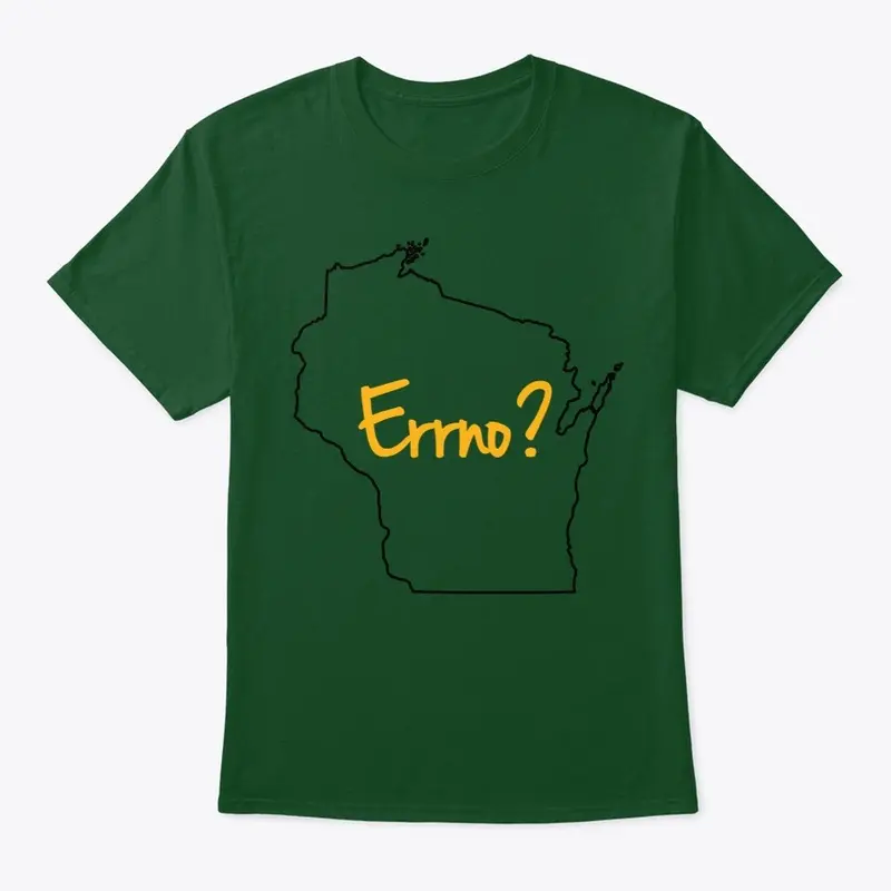 Wisconsin "Errno?" T-Shirt